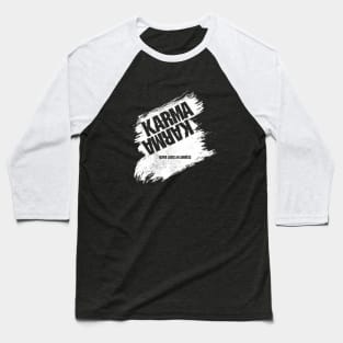 Karma Baseball T-Shirt